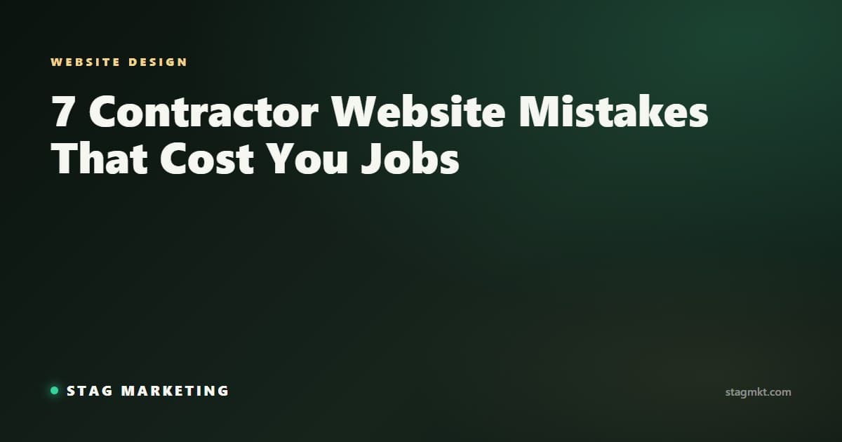 7 Contractor Website Mistakes That Cost You Booked Jobs