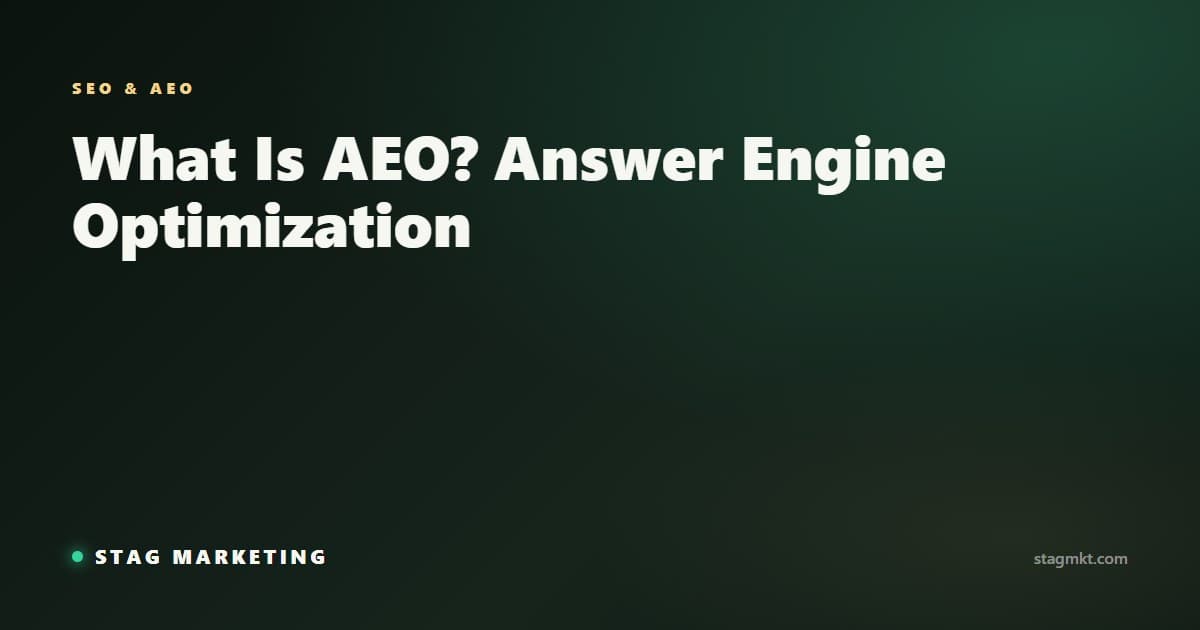 What Is AEO? Answer Engine Optimization for Home Service Businesses